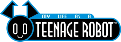 My Life As A Teenage Robot
